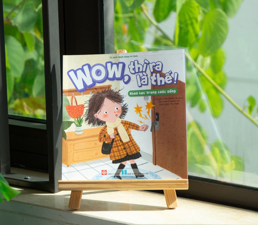 Wow, thì ra là thế! Khoa học trong cuộc sống